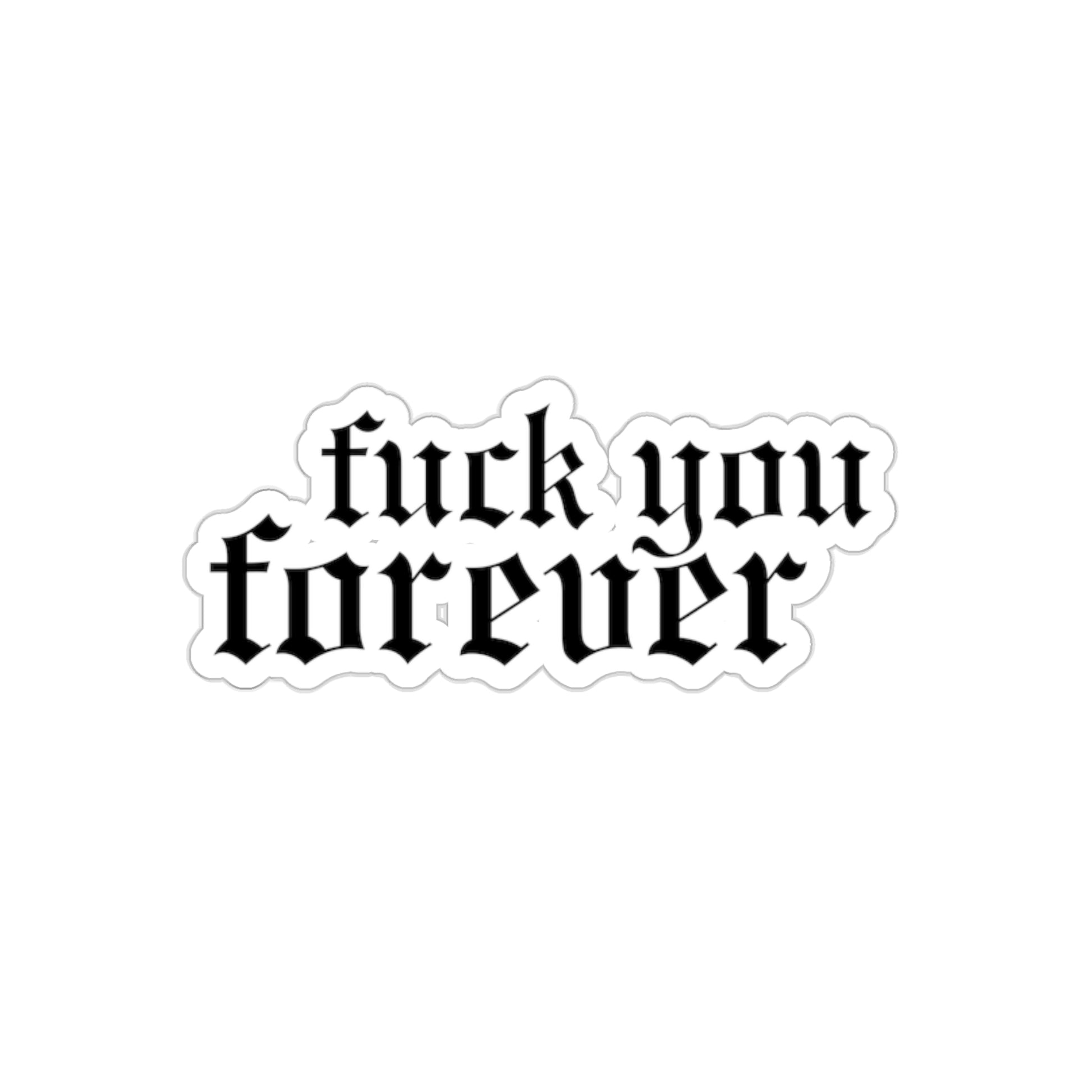 Mad Woman 'fuck you forever' Sticker - Folklore - SpookySwiftie