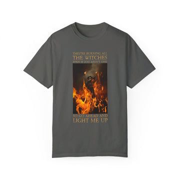 Comfort Colors I Did Something Bad 'burning all the witches' Unisex T-Shirt - Reputation IDSB