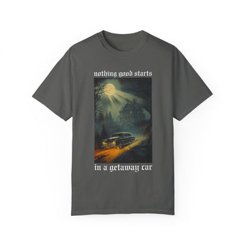 Comfort Colors Getaway Car Unisex T-Shirt - Reputation