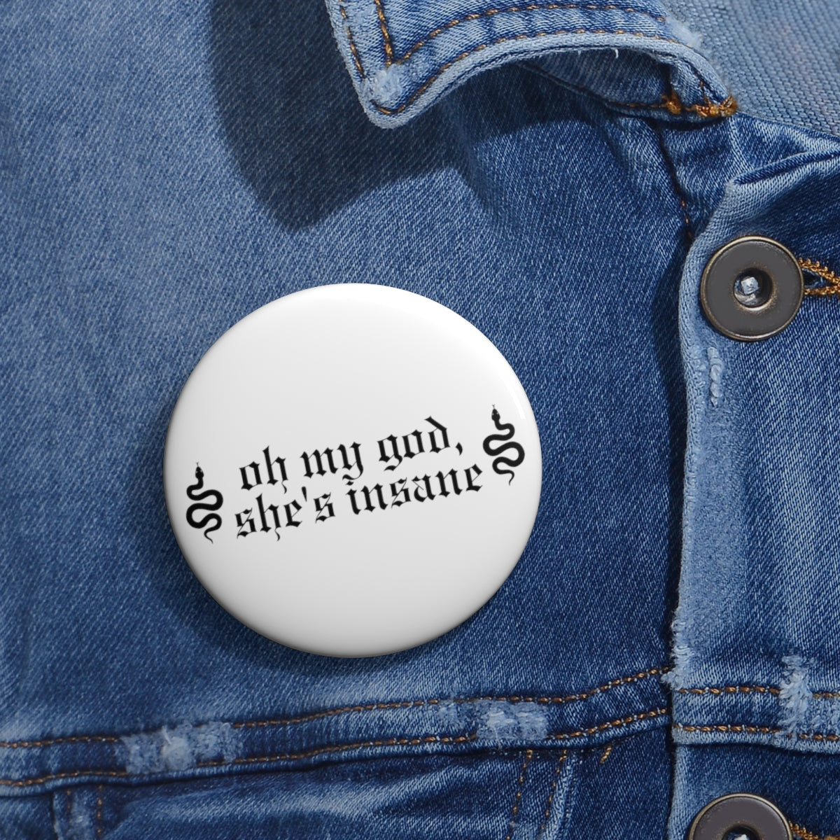 I Bet You Think About Me 'oh my god, she's insane' Snake Pin Button - Red RedTV - SpookySwiftie