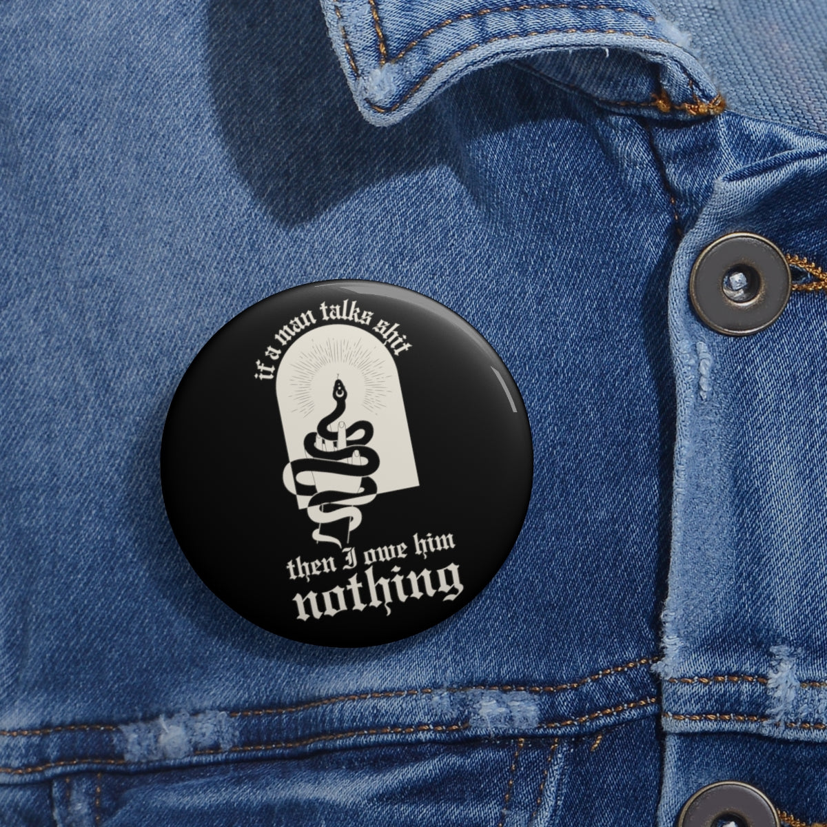 I Did Something Bad 'if a man talks shit' Pin Button - Reputation IDSB - SpookySwiftie